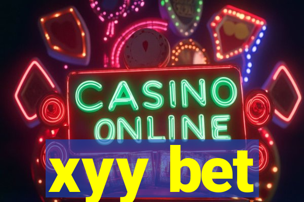 xyy bet